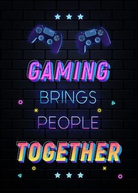 Gaming brings together