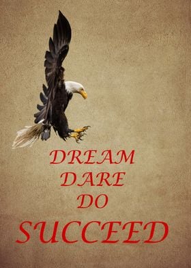 Dream Dare Do Succeed