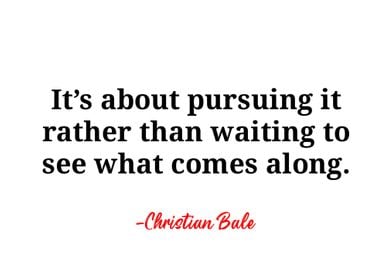 Christian Bale Quote 