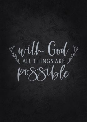 All Is Possible With God