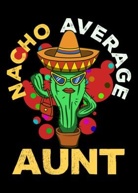 Nacho Average Aunt