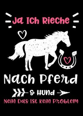 Ja Ich Rieche Nach Pferd 