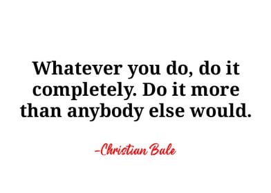 Christian Bale Quote 