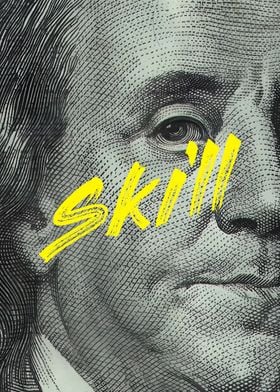 Skill Dollar Bill