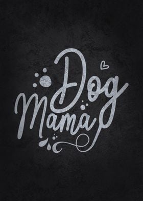 Dog Mama