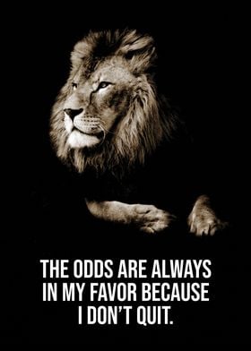 Odds In My Favor Lion