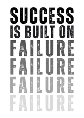 Success Built on Failure