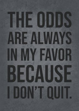 I Dont Quit