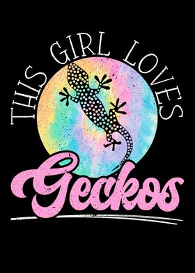 This Girl Loves Geckos