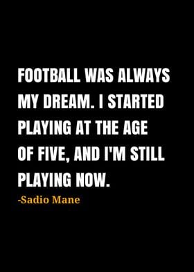 Sadio Mane Quote 