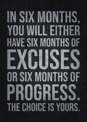 Excuses vs Progress