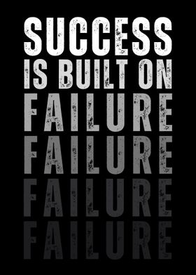 Success Built on Failure