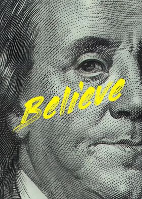 Believe Dollar Bill