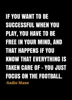 Sadio Mane Quote 