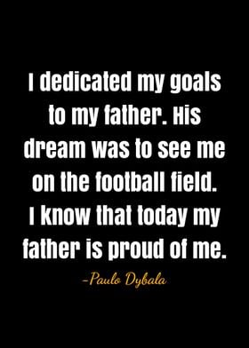 Paulo Dybala Quote 