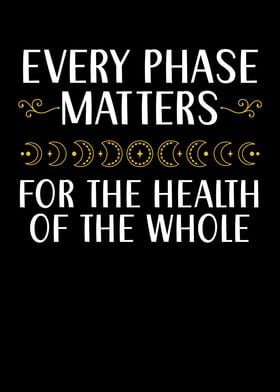 Every Phase Matters