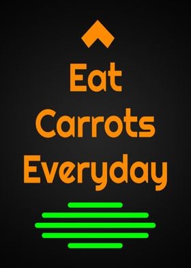 Eat Carrots Everyday