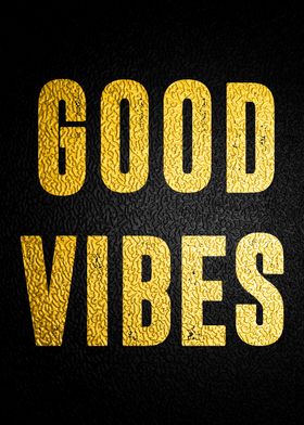 good vibes quote