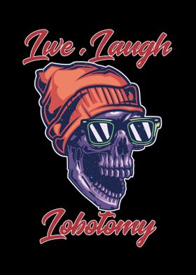 Live Laugh Lobotomy Retro