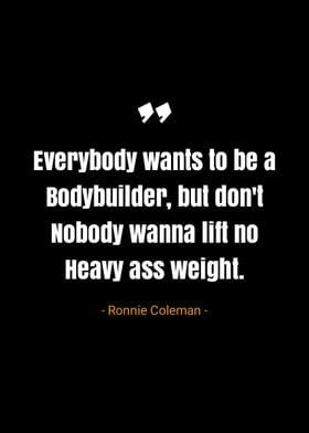 Ronnie Coleman quotes 