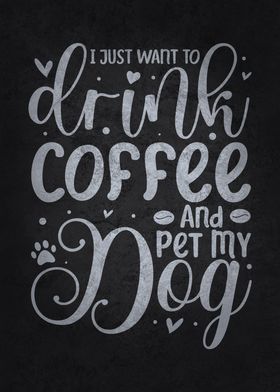 Drink Coffee and Pet Dogs