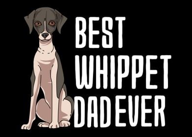 Best Whippet Dad Ever