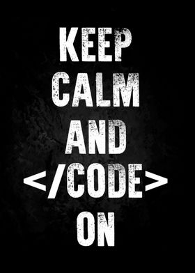 Keep calm and code on 