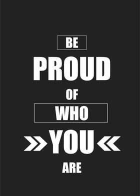 be proud of quote