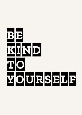 Be kind to yourself