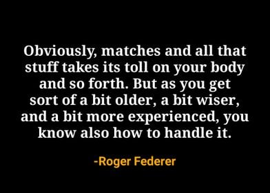 Roger Federer Quote 