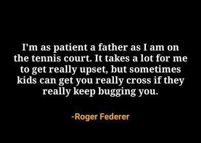 Roger Federer Quote 