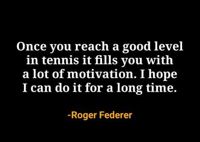 Roger Federer Quote 