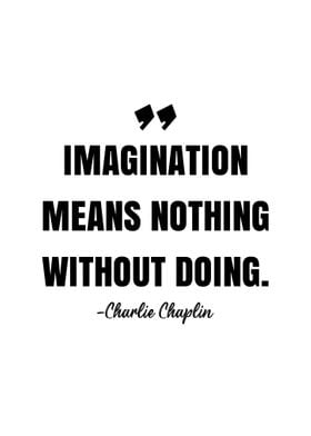 Charlie Chaplin Quote 