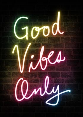 Good Vibes Only Neon Sign