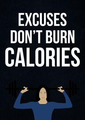 excuses dont burn calo