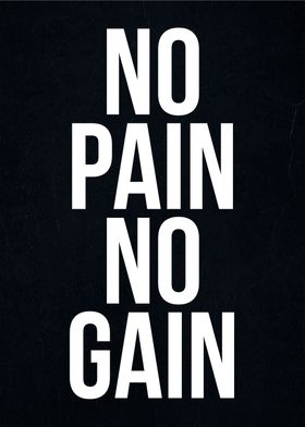 no pain no gain