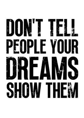 Show Your Dream