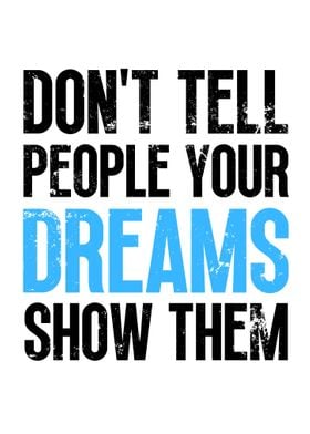 Show Your Dream