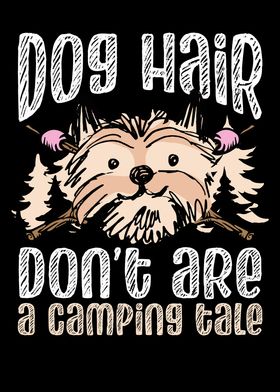 Dog hair dont are a campin