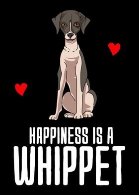 Happiness Is A Whippet