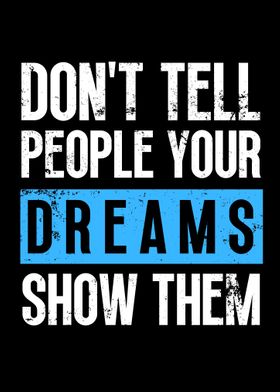 Show Your Dream