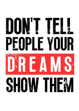 Show Your Dream