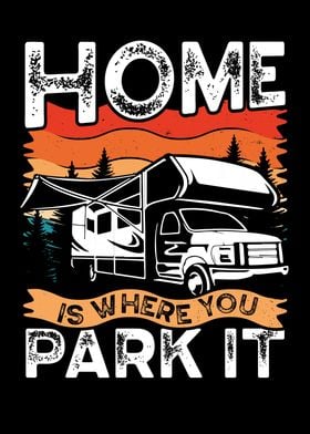 Home is where you park it