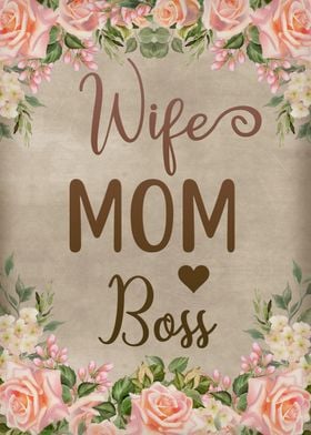 Wife mom boss