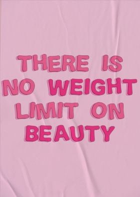 No Weight Limit On Beauty