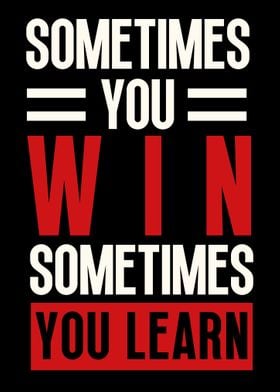 WIN OR LEARN