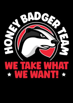 Honey Badger Lover