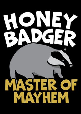 Honey Badger Lover