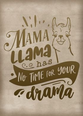 Mama Llama Drama