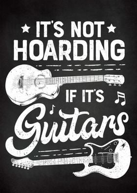 Guitar Hoarding Fun Quote